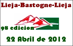 Link en Vivo para ver Online la 98 edicion de Lieja-Bastogne-Lieja este domingo 22 de Abril de 2012